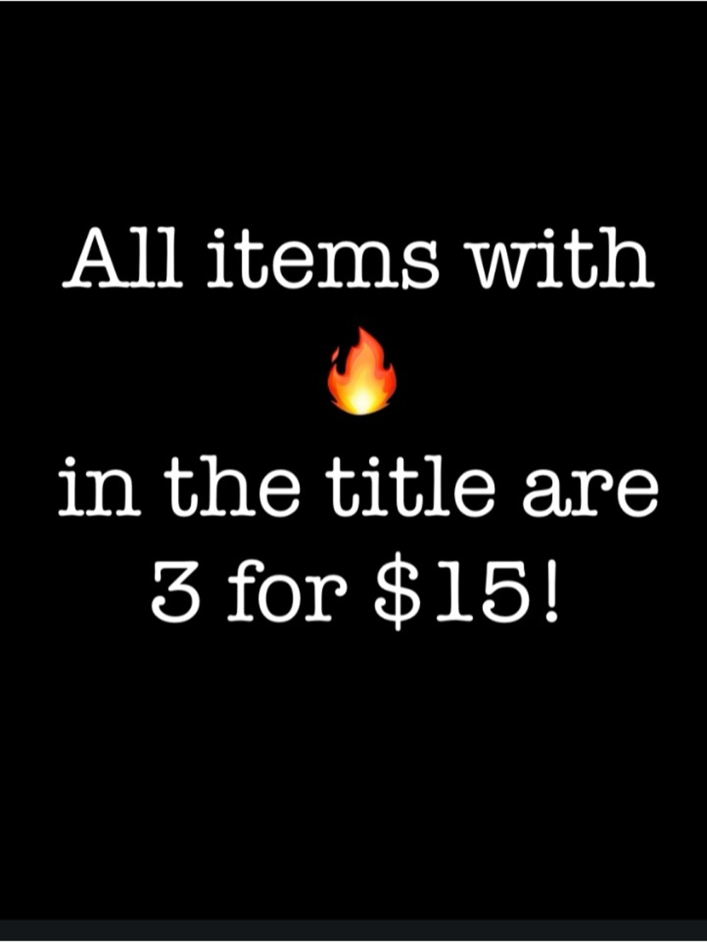 3/$15 SALE